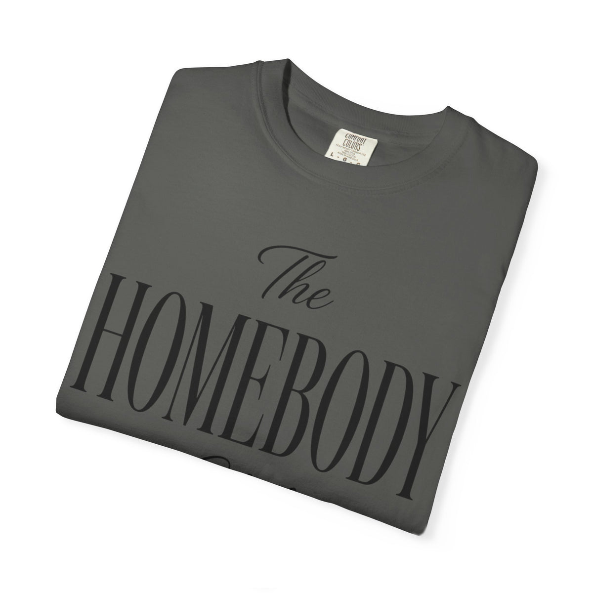 The Homebody club Blk Unisex Garment-Dyed T-shirt