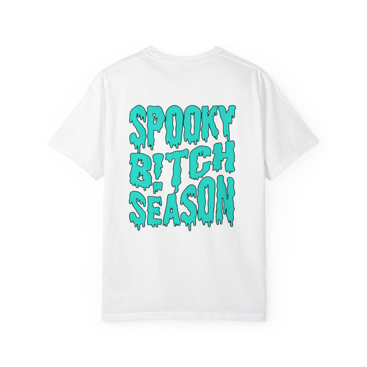 Spooky Bitch Season Unisex Garment-Dyed T-shirt