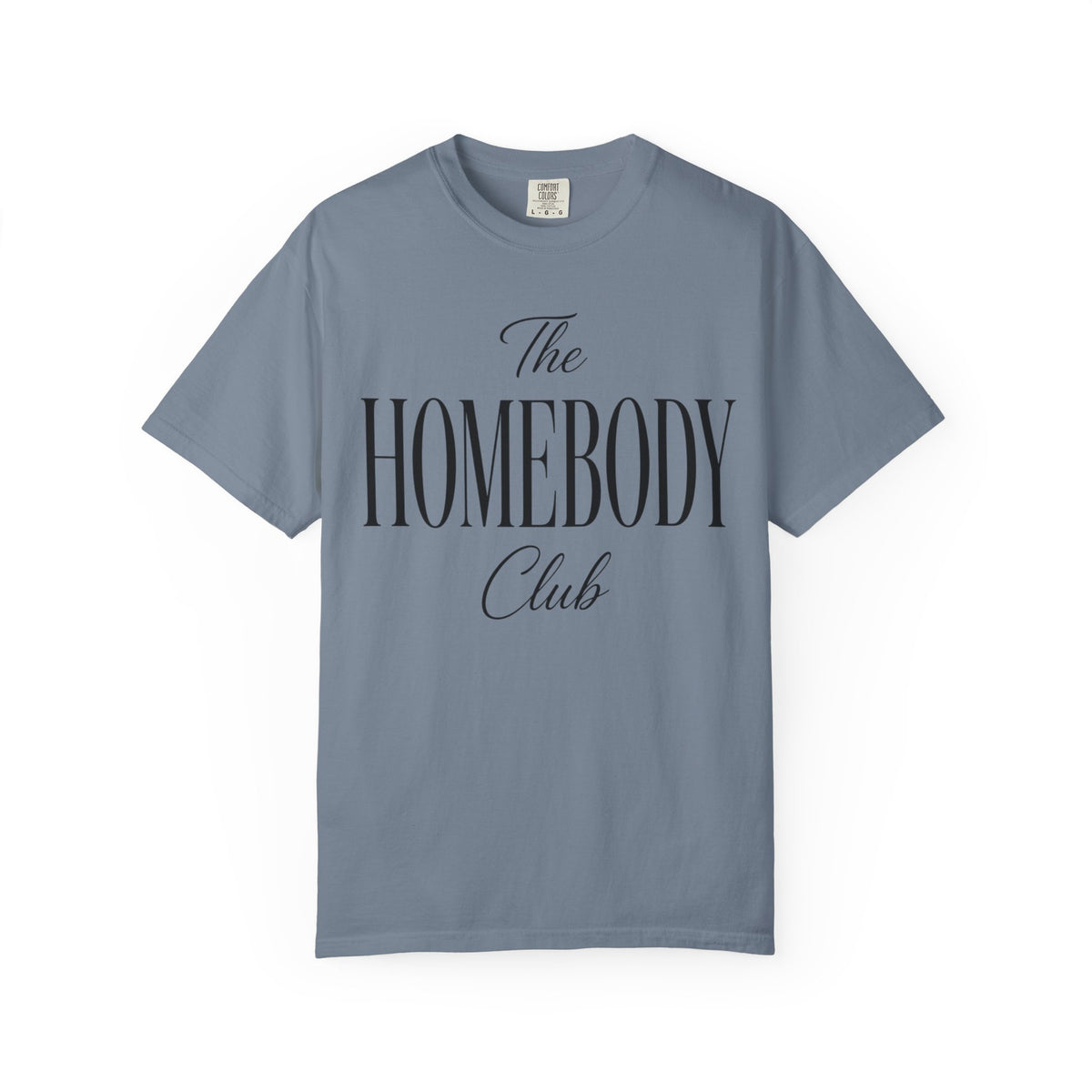 The Homebody club Blk Unisex Garment-Dyed T-shirt