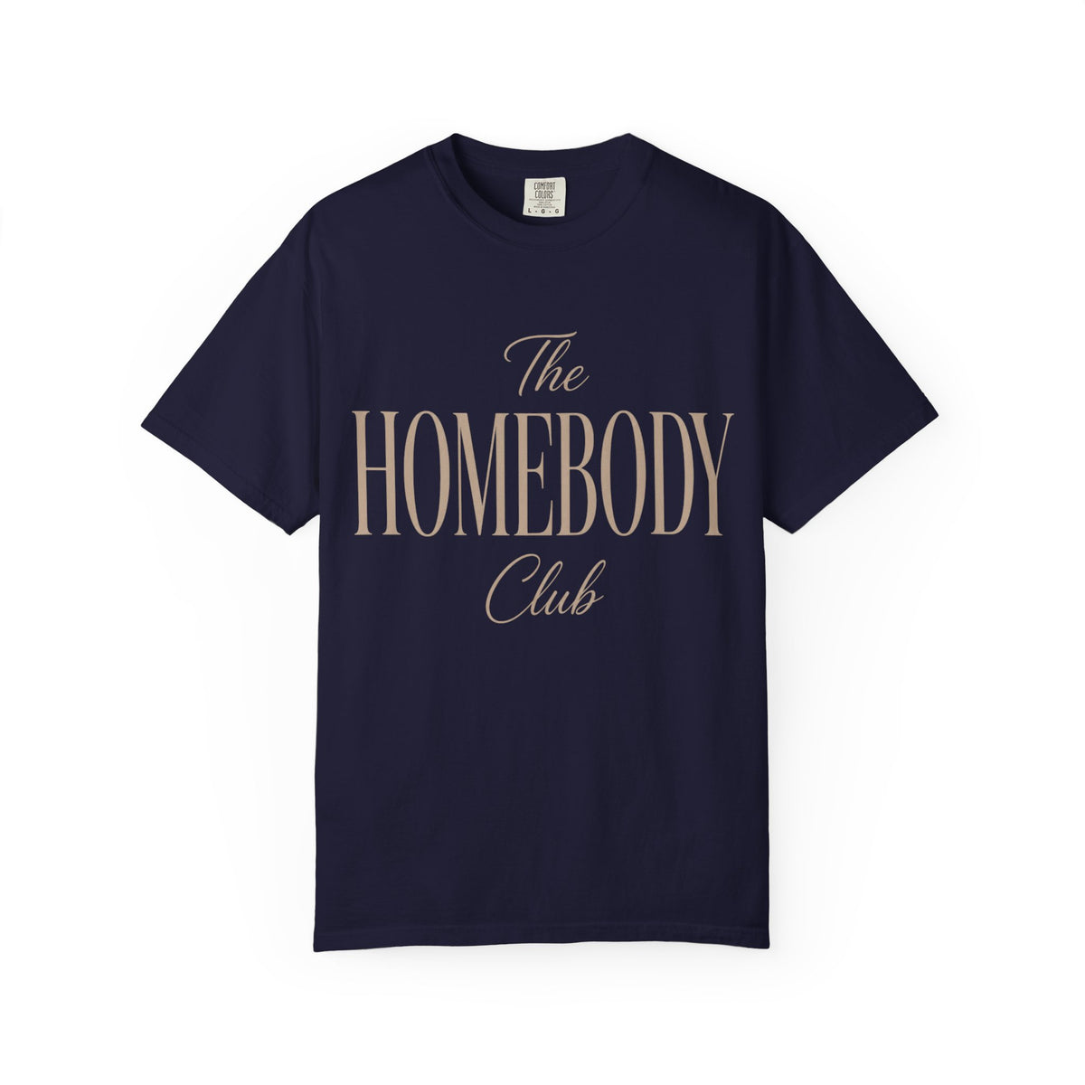 The Homebody Club Unisex Garment-Dyed T-shirt