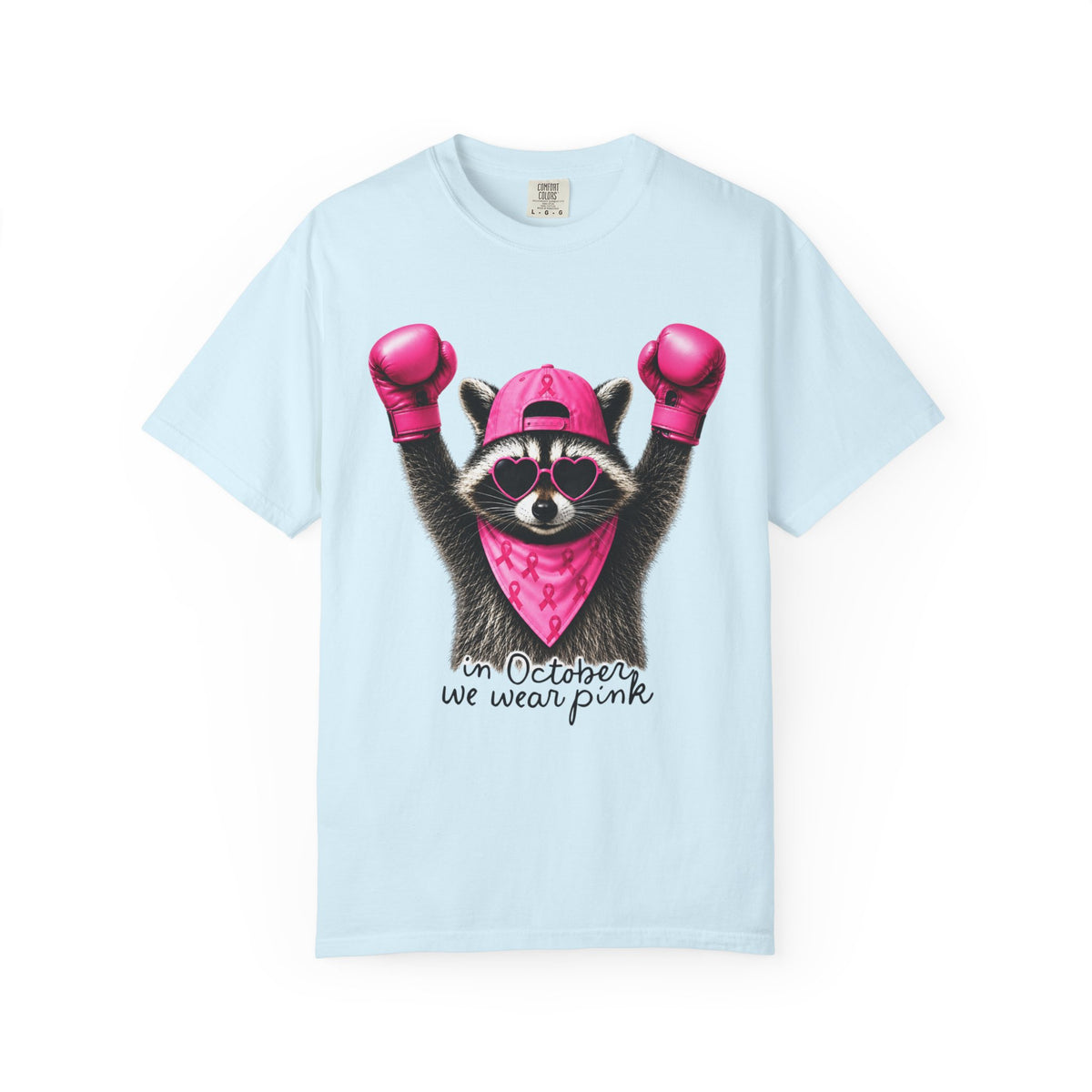 In October We Wear Pink Unisex Garment-Dyed T-shirt